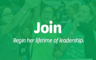 Join. Begin her lifetime of leadership.